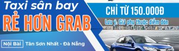 Taxi Nội Bài 24h Giá Rẻ